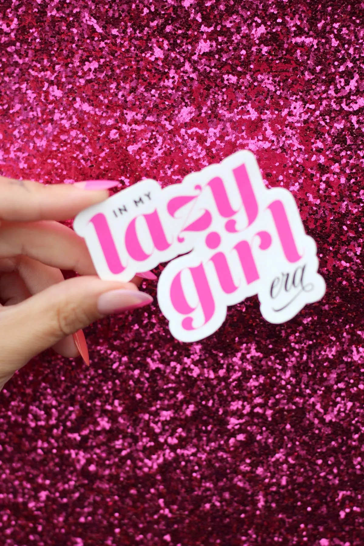 Pink Lazy Girl Era, Funny Pink Sticker